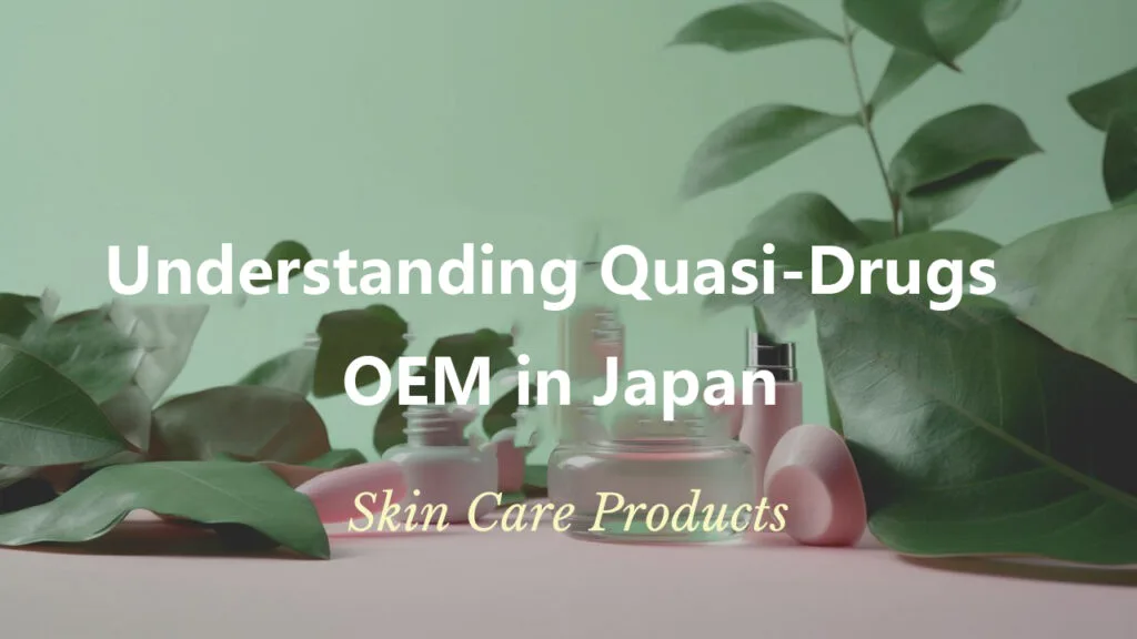 Comprender los cuasifármacos OEM en Japón